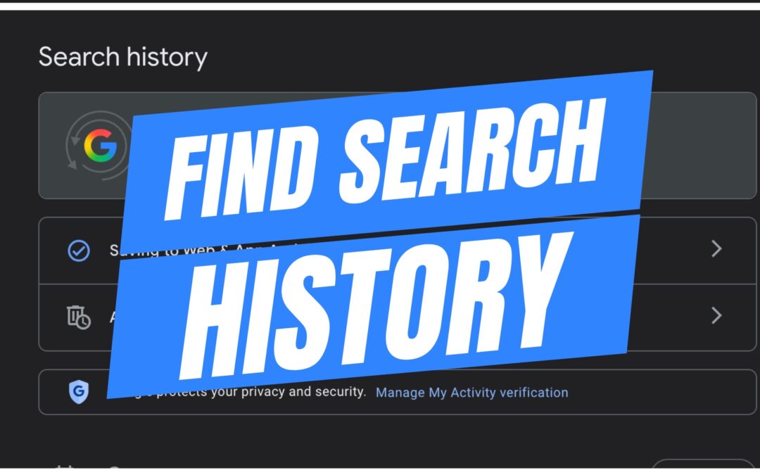 How To See Google Search History – Full Guide