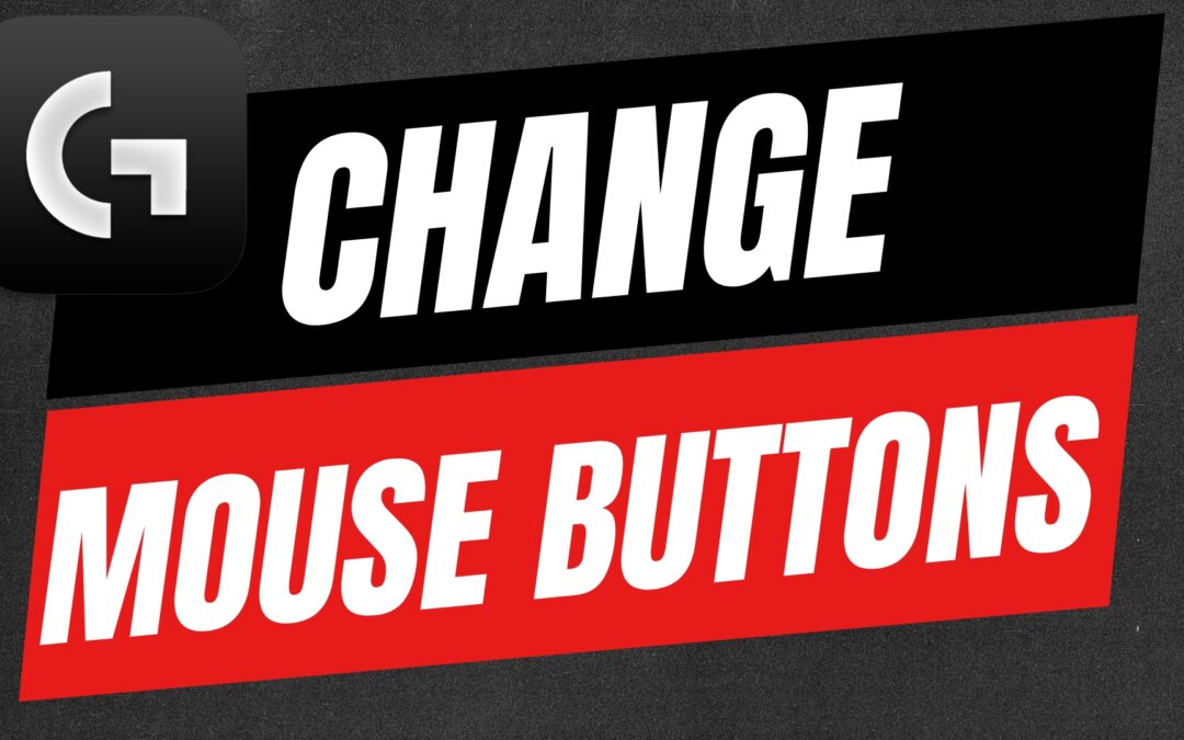 How To Change Mouse Buttons With Logitech G Hub – Full Guide